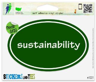 Sustainability Environmentalist Green Oval Vinyl Car Bumper Window Sticker 5" x 3" Automotive