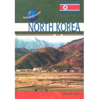 North Korea (Modern World Nations) Christopher L. Salter 9780791072332 Books