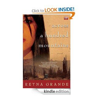 Across a Hundred Mountains A Novel eBook Reyna Grande Kindle Store