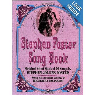 Stephen Foster Song Book (Dover Song Collections) Stephen Foster 9780486230481 Books