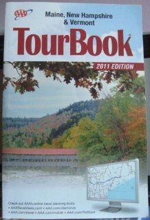 Maine, New Hampshire & Vermont   AAA TourBook [2011 Edition] 