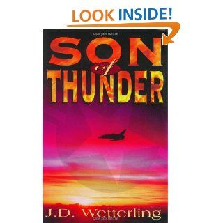 Son of Thunder (9780963073181) Jd Wetterling Books