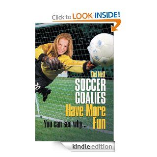 Soccer Goalies Have More Fun You can see whyeBook Del Nett Kindle Store