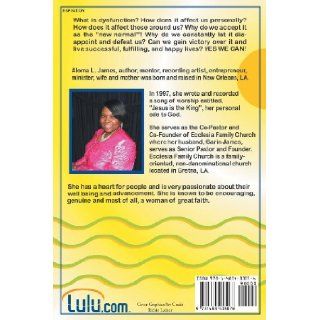 Living Above Dysfunction Aloma L. James 9781483403076 Books