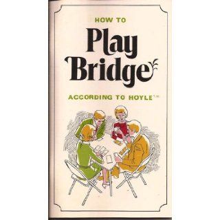 How To PLAY BRIDGE According to Hoyle Books