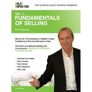 Sales Superstar   Volume 1   Fundamentals of Selling   The Ultimate Sales Training System Tim Mulcahy 9780973965544 Books