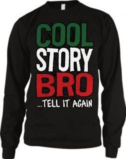 Cool Story BroTell It Again Mens Thermal Shirt, Funny Trendy Bold Statements Guido Thermal Cool Story Bro Sweatshirt For Girls Man Clothing