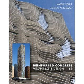 Reinforced Concrete Mechanics and Design, uPDF2 (6th Edition)   Kindle edition by James K. Wight, James G. MacGregor. Professional & Technical Kindle eBooks @ .