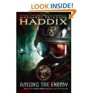 Among the Enemy (Shadow Children)   Kindle edition by Margaret Peterson Haddix. Children Kindle eBooks @ .