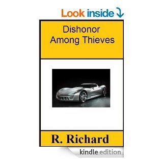 Dishonor Among Thieves eBook R. Richard Kindle Store