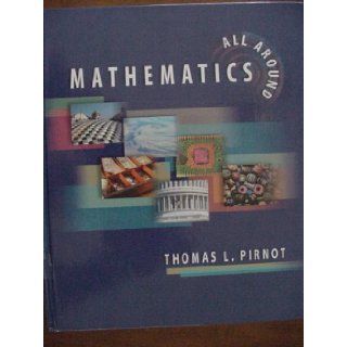Mathematics All Around Thomas L. Pirnot Books