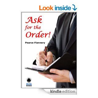 Ask for the Order eBook Pearce Flannery Kindle Store