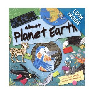 Ask Dr. K. Fisher About Planet Earth (Ask Dr. K Fisher) Claire/ Sheppard, Kate (ILT) Llewellyn 9780753416877 Books