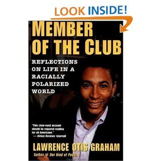 A Member of the Club eBook Lawrence Otis Graham Kindle Store
