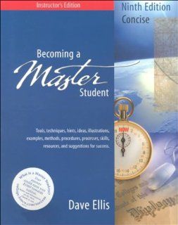 Becoming a Master Student, Concise 9th Edition, Instructors Edition David Ellis 9780395985199 Books