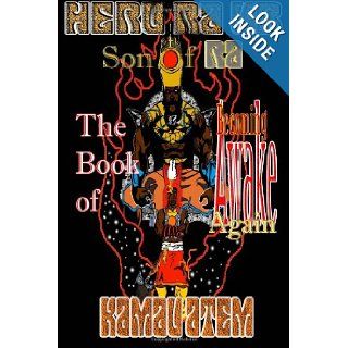 The Book of Becoming Awake Again Kamau Atem 9781430319108 Books