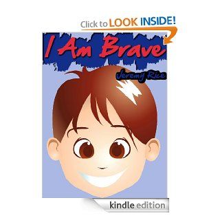 Moral Lessons For Kids I Am Brave At School (Updated and Illustrated)   Kindle edition by Jeremy Rice. Children Kindle eBooks @ .