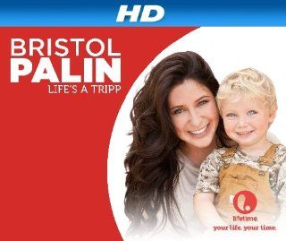 Bristol Palin Life's a Tripp [HD] Season 1, Episode 10 "New Beginnings [HD]"  Instant Video