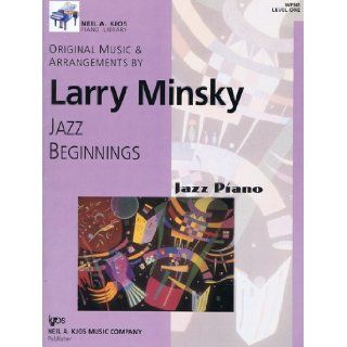 Larry Minsky Jazz Beginnings Jazz Piano, Level One Larry Minsky 9780849796722 Books