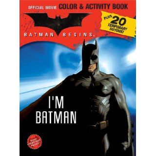 Batman Begins Color & Activity Book with Tattoos I'm Batman Vicki Forlini 9780696223914 Books