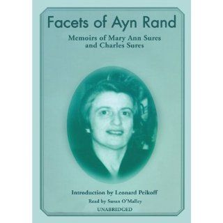 Facets of Ayn Rand Charles Sures, Mary Ann Sures 9780962533655 Books