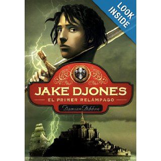 El primer relampago / The Storm Begins (Jake Djones / History Keepers) (Spanish Edition) Damian Dibben 9788484418726 Books
