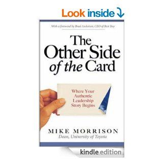 The Other Side of the Card Where Your Authentic Leadership Story Begins   Kindle edition by Mike Morrison. Business & Money Kindle eBooks @ .