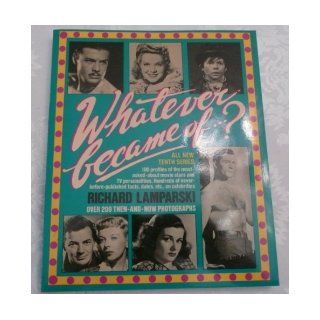 Whatever Became of? (Tenth Series) Richard Lamparski 9780517562291 Books