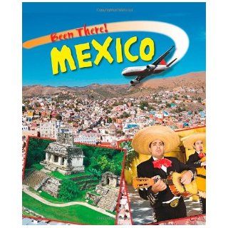 Mexico (Been There) Annabel Savery 9781445103518 Books
