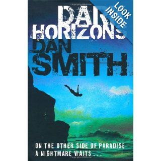 Dark Horizons Dan Smith 9781409108245 Books