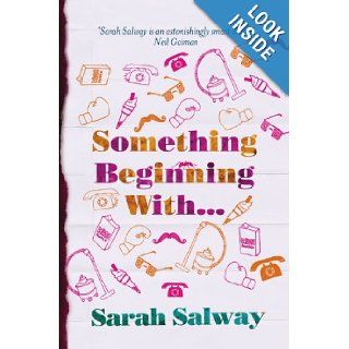 Something Beginning with Sarah Salway 9780007368396 Books