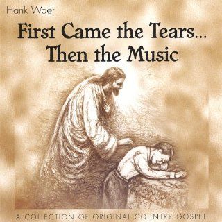 First Came the Tears Music