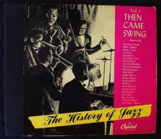 The History of Jazz; vol 3, Then Came Swing Music