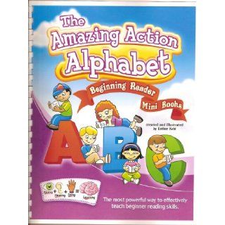 The Amazing Alphabet Beginning Reader Esther Kehl 9780978808990 Books