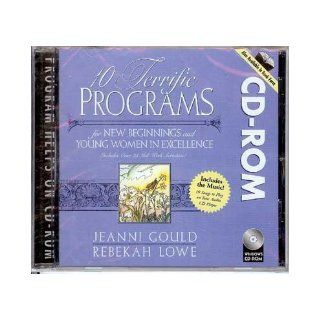 10 Terrific Programs for New Beginnings and Young Woman In Excellence Jeanni Gould, Rebekah Lowe 9781577345770 Books