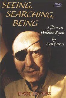 Seeing, Searching, Being   3 films on William Segal William Segal, Ken Burns Movies & TV