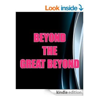 Beyond The Great Beyond eBook H. R. PHILLIPS Kindle Store