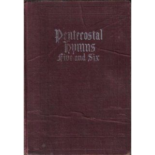 Pentecostal Hymns Five and Six Henry Date Books