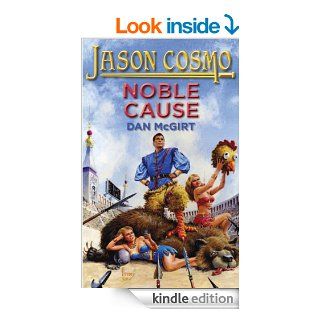 Noble Cause (Jason Cosmo) eBook Dan McGirt Kindle Store