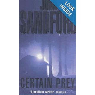 Certain Prey John Sandford 9780747263678 Books