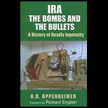 Ira Bombs and Bullets