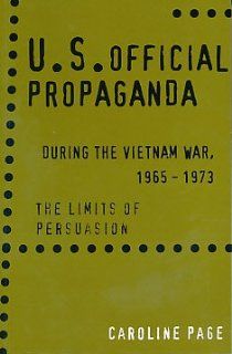US Propaganda During the Vietnam War (9780718519995) Caroline Page Books
