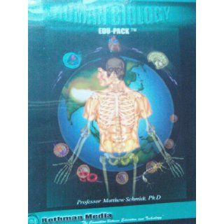 Human Biology Edu pack Ph.D Matthew Schmidt 9780972781046 Books