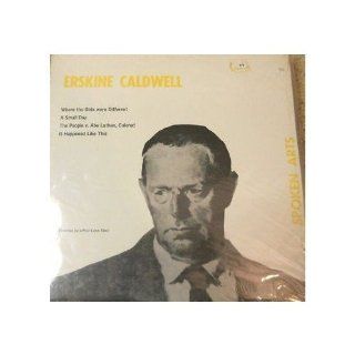 Erskine Caldwell Reads Where the Girls Were Different and Other Stories . LP Music