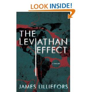 The Leviathan Effect James Lilliefors 9781616952495 Books