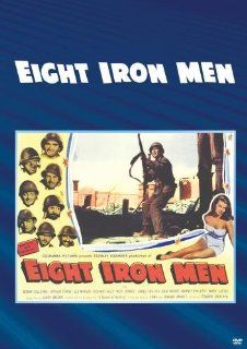 Eight Iron Men Lee Marvin, Richard Kiley, Bonar Colleano, Arthur Franz, Edward Dmytryk, Stanley Kramer Movies & TV