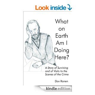 What On Earth Am I Doing Here? eBook Dov Ronen Kindle Store