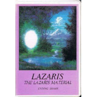 Ending Shame, Part I (Infancy) Lazaris 9781556381485 Books