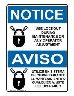 OSHA NOTICE Lockout During Maintenance Symbol Bilingual Sign ONB 6275  Business And Store Signs 