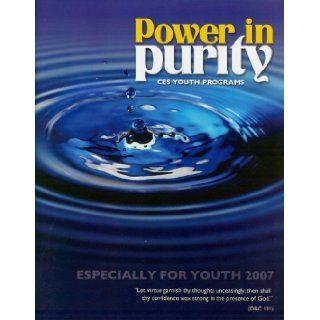 Especially For Youth (EFY) 2007 Power in Purity Songbook (Especially For Youth, 2007) Various Artists Books